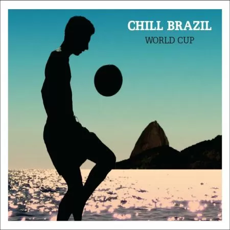 Chill Brazil: World Cup