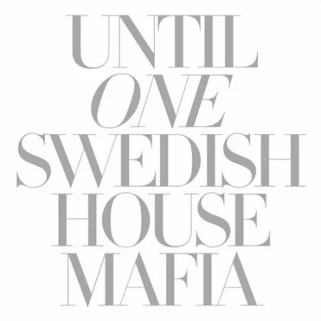 Swedish House Mafia - Untill One