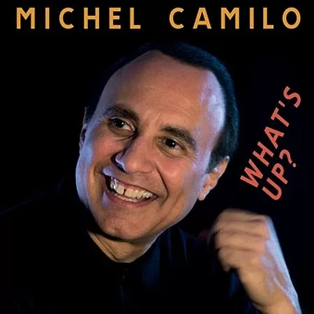 Michel Camilo - What´s Up?