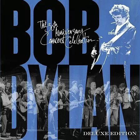 Bob Dylan - The 30th Anniversary Concert Celebration - Deluxe Edition