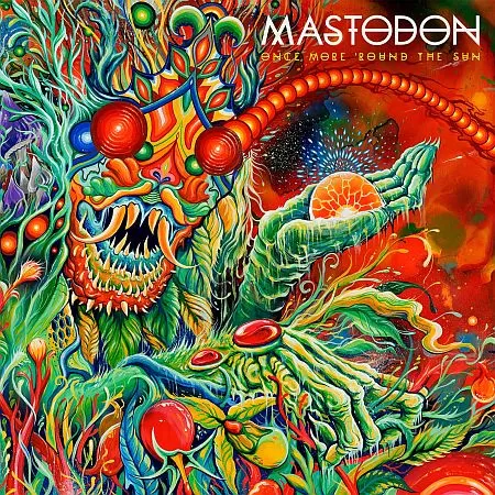 Mastodon - Once More ’Round The Sun