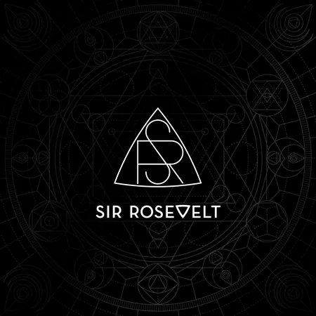 Sir Rosevelt - Something Bout You