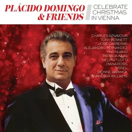 Plácido Domingo & Friends - Celebrate Christmas In Vienna