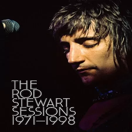 Rod Stewart - The Rod Stewart Sessions 1971 - 1998