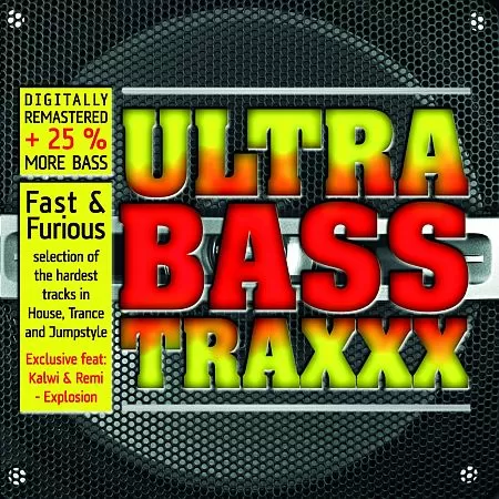 Ultra Bass Traxxx!!!