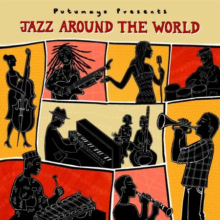 Putumayo - Jazz Around The World!