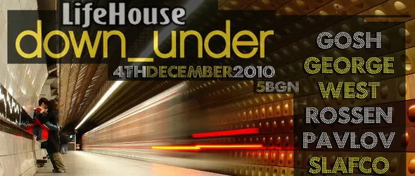Тайното общество на електронния ъндърграунд - в Lifehouse