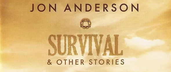 Survival &Other Stories на Jon Anderson в Картини от една изложба