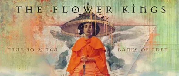 The Flower Kings ни водят към Бреговете на Рая