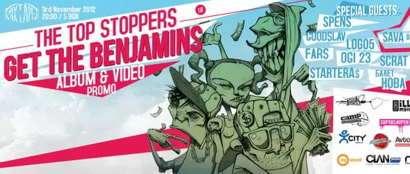 The Top Stoppers: Get The Benjamins. Какво чакаш още?