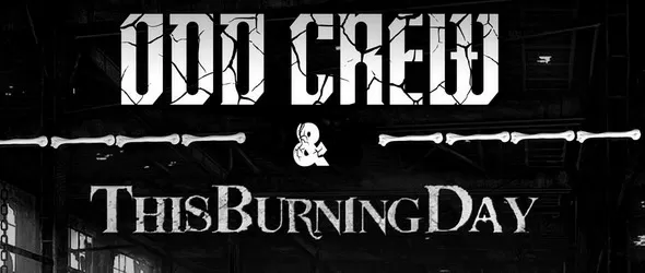 Odd Crew и This Burning Day къртят съвместно на 7 декември