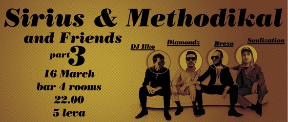 Sirius & Methodikal Аnd Friends, тоест само за ценители