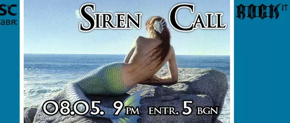 Siren Call в Rock It на 8 май