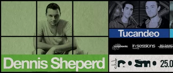 Dennis Sheperd, Tucandeo и Vinid зад пулта в клуб Cosmo