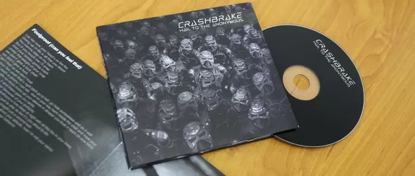 Виж кой получава диска на Crashbrake Hail To The Anonymous
