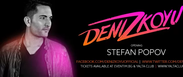 EDM звездата Deniz Koyu със сет в София тази събота