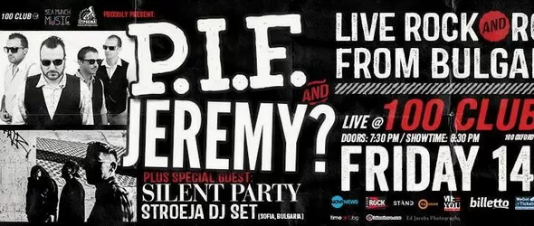 P.I.F. И Jeremy? с концерт в Лондон на 14 ноември