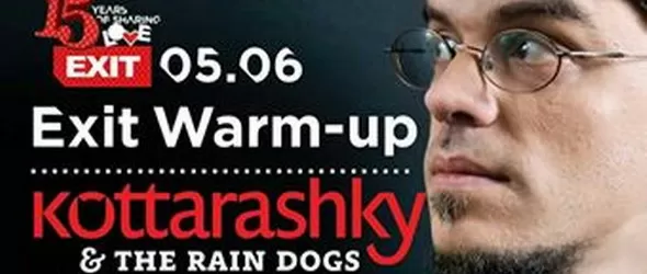 Kottarashky & The Rain Dogs са българската група на Exit 2015