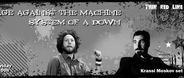Rage Against The Machine & System Of A Down Night