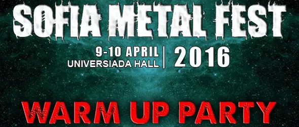 Sofia Metal Fest 2016 с първо подгряващо парти