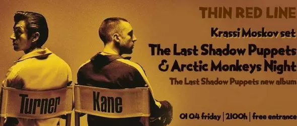 The Last Shadow Puppets & Arctic MonkeysNight@Thin Red Line