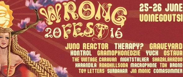 Пълната програма на Wrong Fest 2016