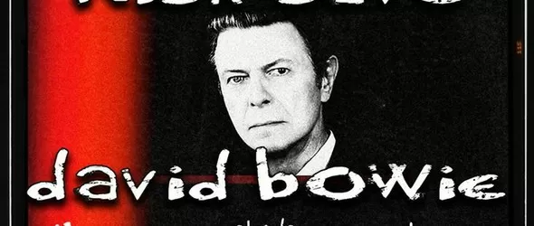 David Bowie, Iggy Pop & Nick Cave Night@Thin Red Line