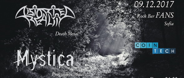 Distorted Reality и Mystica със съвместен концерт във Фенс