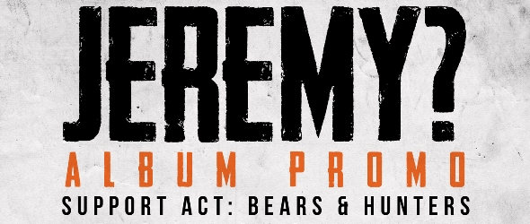 Bears & Hunters преди Jeremy? във Военния клуб