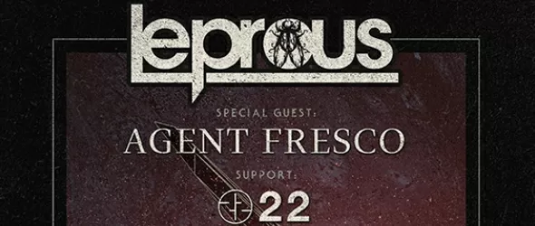 22 се присъединяват към концерта на Leprous и Agent Fresco