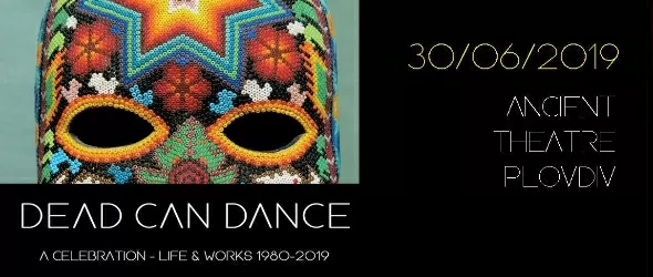 Феноменалните Dead Can Dance с нов албум за първи път в България