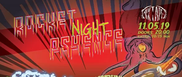 Rocket Psyence Night за сайкъделик рок пиршество