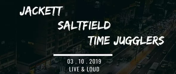 Бодра смяна: Saltfield,  Jackett и Time Jugglers атакуват