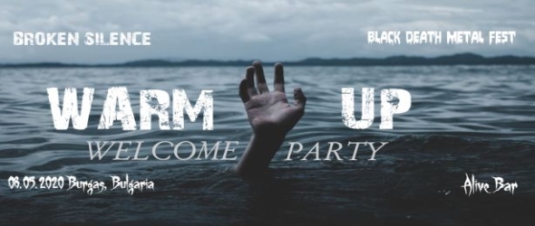 Warm Up Party за Broken Silence Black Death Metal Fest 2020