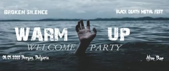 Warm Up Party за Broken Silence Black Death Metal Fest 2020