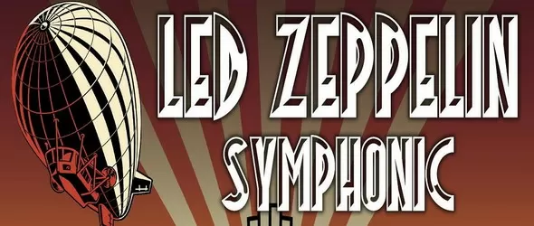 Феноменалното шоу Led Zeppelin Symphonic за първи път в България