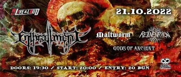 Enthrallment с нов албум в клуб Live & Loud. Maltworm, Rejuvenation и Gods Of Ancient се включват в концерта