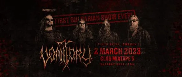 Легендарната шведска дет метъл група Vomitory с първи концерт в България. Terrorize Brutalize Sodomize