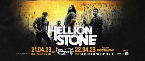 Мощно априлско трио в две рок вечери в София и Пловдив. Машината Hellion Stone се задвижва на високи обороти в компанията на Jasmine Whale и Soundprophet