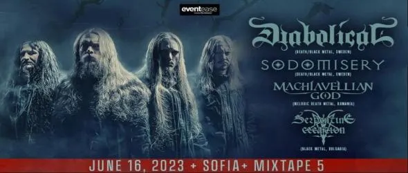 Дет/блек метъл бруталягите от Швеция Diabolical ще свирят в София заедно със Sodomisery и Machiavellian God. С подрепа на нашите Serpentine Creation