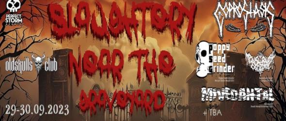 "При Черепите", на фестивала Slaughtery Near The Graveyard