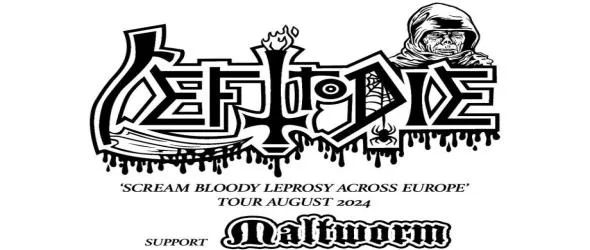 Родните Maltworm ще подкрепят Left To Die в София