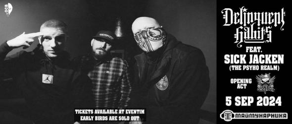 Могъщите Delinquent Habits със Sick Jacken (The Psycho Realm) с концерт в София
