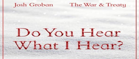Josh Groban се обедини с The War And Treaty за зашеметяващо изпълнение на "Do You Hear What I Hear?"