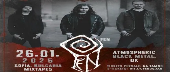 Нашите Historian и Embrace By Dark преди британските екстремисти Fen в София