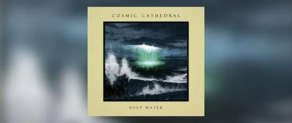 Сергей Шишов представя: "Deep Water" на Cosmic Cathedral, последната супергрупа на Neal Morse