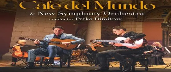 Café del Mundo ще свирят с New Symphony Orchestra в Пловдив