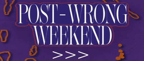 Post-Wrong Weekend събира международни и местни артисти в автентична "грешна" атмосфера този уикенд