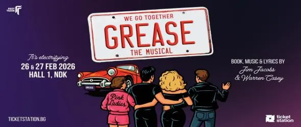 Легендарният мюзикъл "Grease" в София през февруари