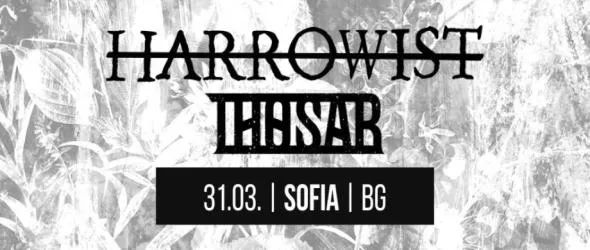 Съвместен десант на австрийските метъли Harrowist и Thosar в клуб  Live & Loud